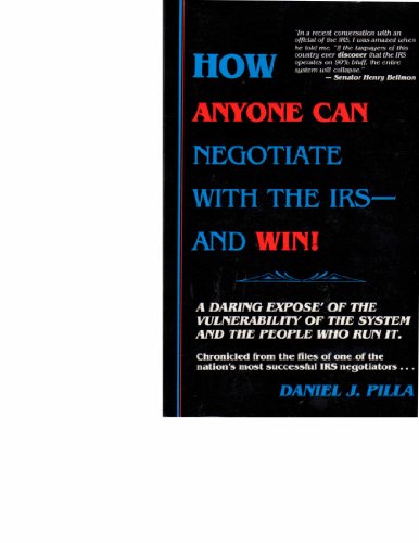 Stock image for How Anyone Can Negotiate With the IRS and When for sale by Gulf Coast Books