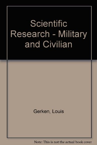 Stock image for Scientific Research - Military and Civilian for sale by Zubal-Books, Since 1961
