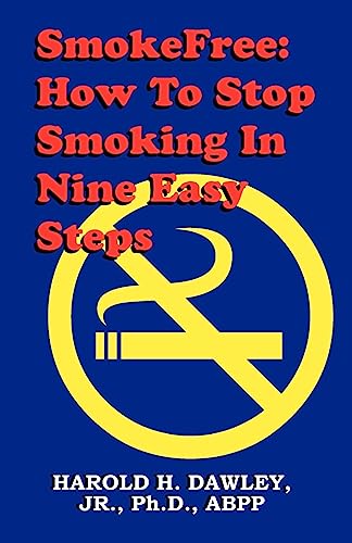 9780961720209: Smokefree--How to Stop Smoking in Nine Easy Steps