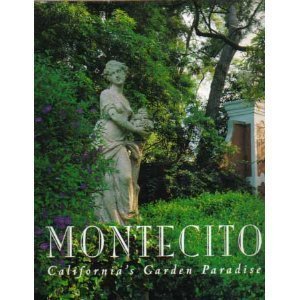 Stock image for Montecito, California's Garden Paradise for sale by Books From California