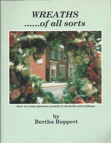 Beispielbild fr Wreaths of All Sorts zum Verkauf von Wonder Book