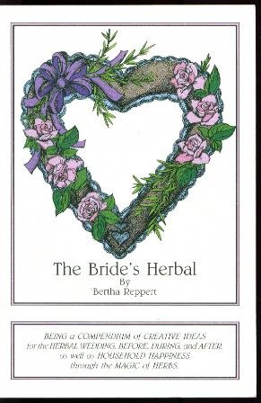 Beispielbild fr The Bride's Herbal zum Verkauf von Better World Books
