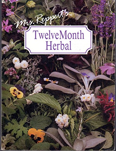 9780961721084: Mrs. Reppert's Twelve Month Herbal