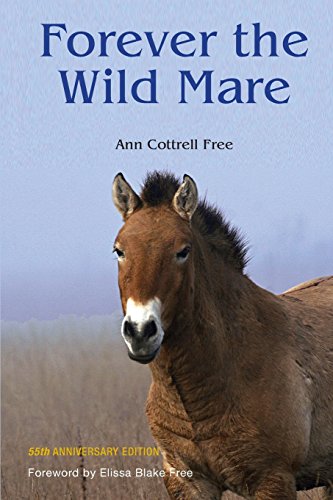 Stock image for Forever the Wild Mare: 55th Anniversary Edition for sale by Lucky's Textbooks