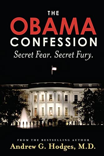 Beispielbild fr The Obama Confession : Secret Fear. Secret Fury zum Verkauf von Better World Books