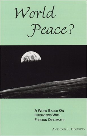 World Peace? (9780961725808) by Donovan, Anthony