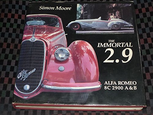 9780961726607: Immortal 2.9: Alfa Romeo 8C 2900 A&B