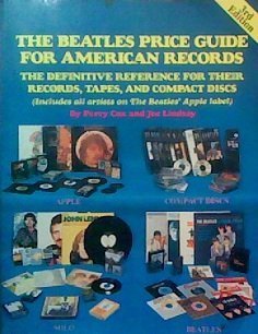 The Beatles price guide for American records: The definitive reference for their records, tapes, and compact discs : includes all artists on the Beatles' Apple label (9780961734732) by Cox, Perry