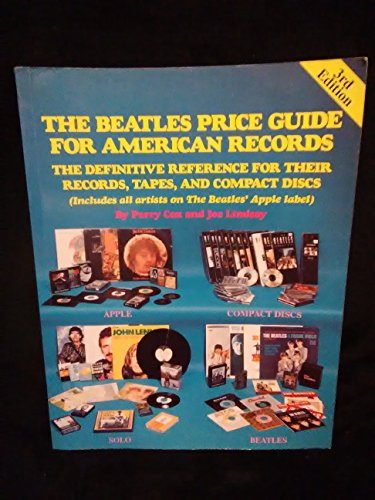 Stock image for The Beatles price guide for American records : the definitive reference for their records, tapes, and compact discs : includes all artists on the Beatles' Apple label for sale by HPB-Red