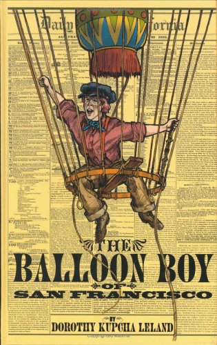 Beispielbild fr The Balloon Boy of San Francisco zum Verkauf von ThriftBooks-Dallas
