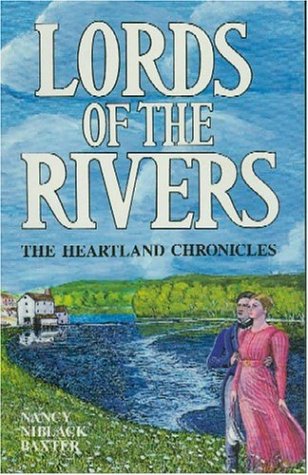 9780961736774: Lords of the Rivers (The Heartland Chronicles, Book II)