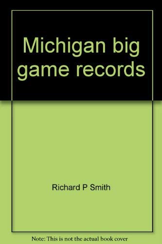 Stock image for Michigan Big Game Records for sale by Nealsbooks