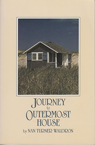 Stock image for Journey to Outermost House (Cape Cod, Massachusetts) for sale by Front Cover Books