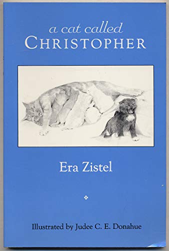 A Cat Called Christopher (9780961742676) by Zistel, Era
