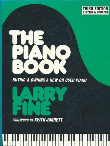 9780961751258: The Piano Book: Buying & Owning a New or Used Piano