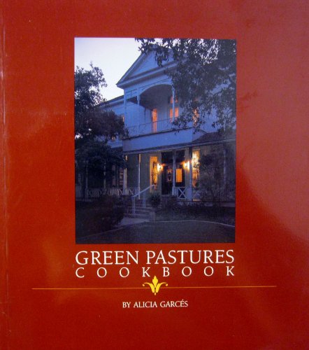 Beispielbild fr Green Pastures Cookbook zum Verkauf von GoldenWavesOfBooks