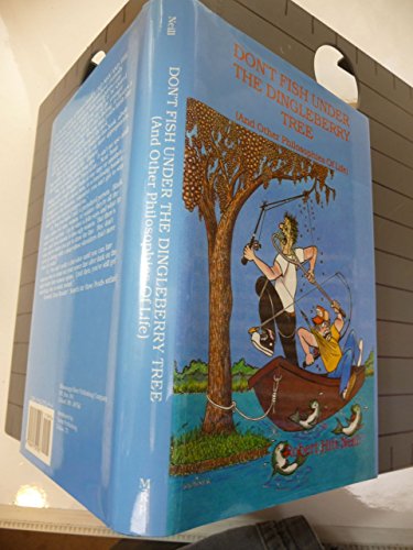 Beispielbild fr Don't Fish Under the Dingleberry Tree zum Verkauf von Wonder Book