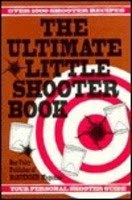 Stock image for The Ultimate Little Shooter Book (The Ultimate Little Books on Bartending) for sale by HPB-Ruby