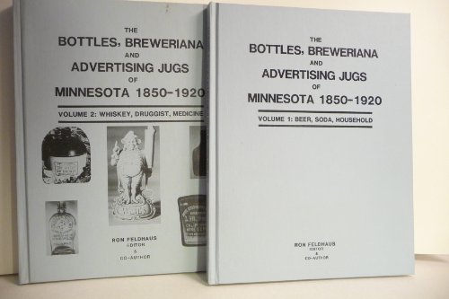 Stock image for Bottles Breweriana and Advertising Jugs of Minnesota for sale by The Book Spot