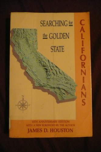 Stock image for Californians : Searching for the Golden State for sale by Better World Books: West