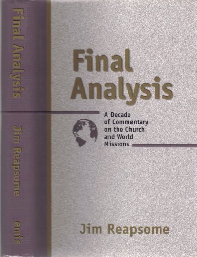 9780961775148: Title: Final Analysis A Decade of Commentary on the Churc