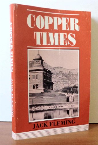Stock image for Copper Times for sale by Clausen Books, RMABA