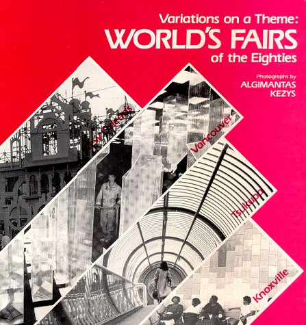 Imagen de archivo de Variations on a Theme: Worlds Fairs of the Eighties a la venta por HPB Inc.
