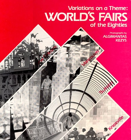 Stock image for Variations on a Theme: Worlds Fairs of the Eighties for sale by HPB Inc.