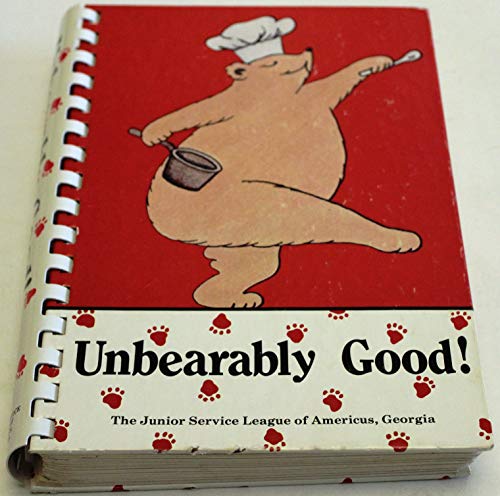 Stock image for Unbearably good! for sale by boyerbooks