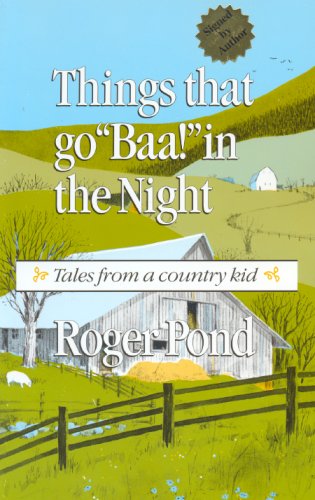 9780961776626: Things That Go "Baa!" in the Night: Tales from a Country Kid