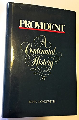 Imagen de archivo de Provident : A Centennial History a la venta por Better World Books: West