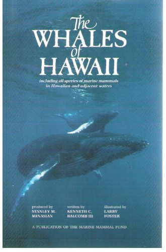 Stock image for The Whales of Hawaii, including all species of marine mammals in Hawaiian and adjacent waters for sale by N. Fagin Books