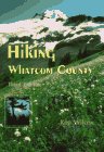 Stock image for Hiking Whatcom County for sale by SecondSale