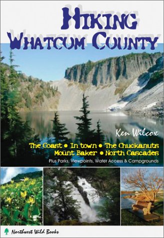 Stock image for Hiking Whatcom County for sale by Wonder Book