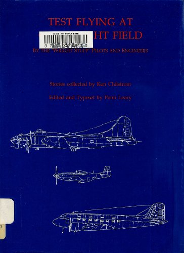 9780961791728: Test Flying at Old Wright Field