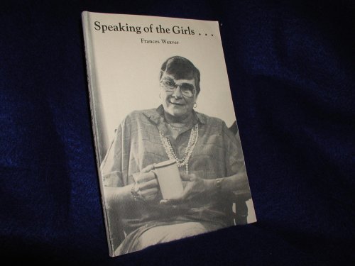 Stock image for Speaking of the Girls. for sale by Visible Voice Books