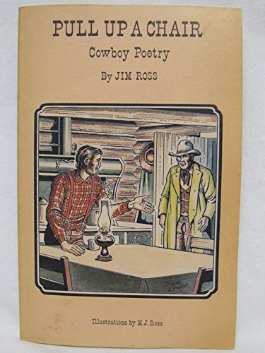 Stock image for Pull Up a Chair: Cowboy Poetry for sale by Wonder Book