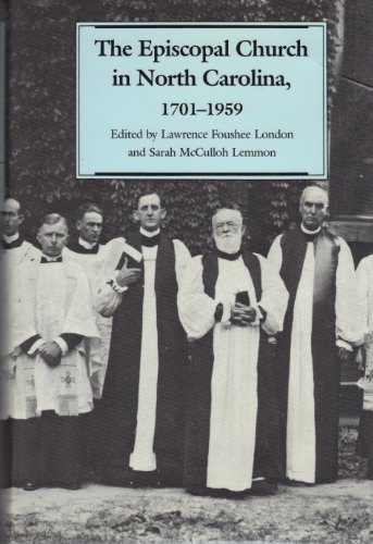 Stock image for The Episcopal Church in North Carolina 1701-1959 for sale by Booksavers of MD