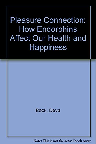 Beispielbild fr The Pleasure Connection : How Endorphins Affect Our Health and Happiness zum Verkauf von Better World Books