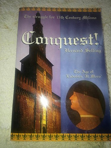 Beispielbild fr Conquest- The Age of Ludovico I Moro zum Verkauf von HPB-Red
