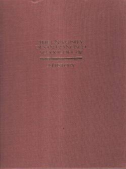 9780961808105: The University of San Francisco School of Law: A History 1912 - 1987