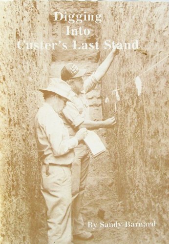 Stock image for Digging into Custer's Last Stand for sale by HPB Inc.