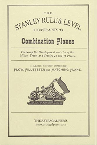 Beispielbild fr The Stanley Rule & Level Company's Combination Plane zum Verkauf von GF Books, Inc.