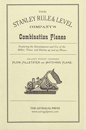 Imagen de archivo de The Stanley Rule & Level Company's Combination Plane a la venta por GF Books, Inc.