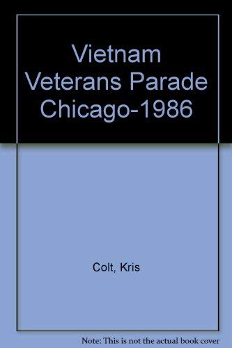 9780961811105: Vietnam Veterans Parade Chicago-1986