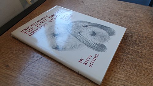 Understanding the Petit Basset Griffon Vendeen: Rustic French Hound {FIRST EDITION}