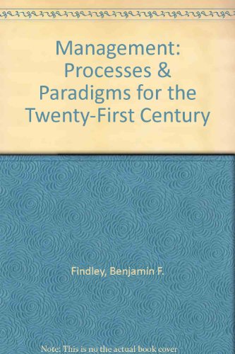 Stock image for Management: Processes and Paradigms for the Twenty-First Century for sale by ThriftBooks-Dallas