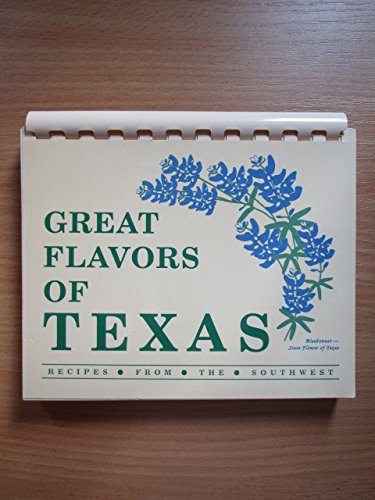 9780961813727: Great Flavors of Texas: Recipes from the Southwest