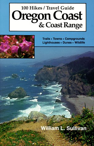 Stock image for 100 Hikes/Travel Guide: Oregon Coast & Coast Range for sale by SecondSale