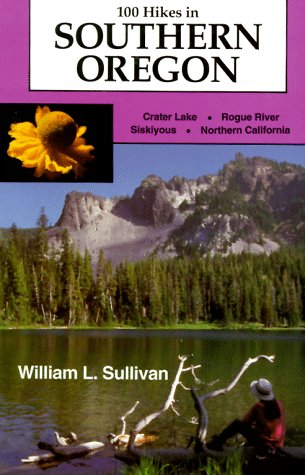 Stock image for 100 Hikes in Southern Oregon for sale by Better World Books: West